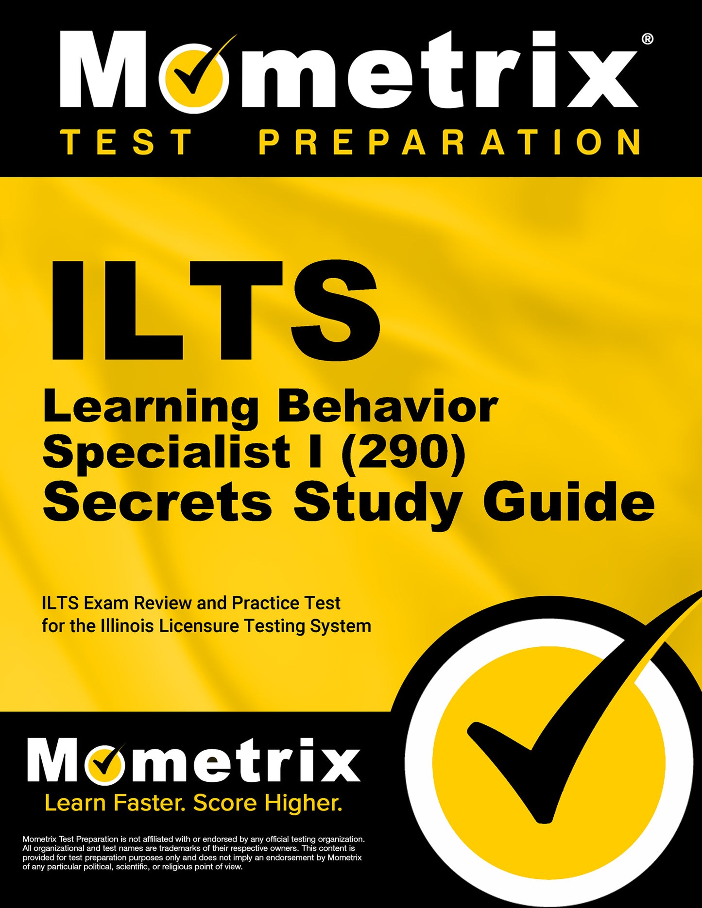 ILTS Learning Behavior Specialist I (290) Secrets Study Guide