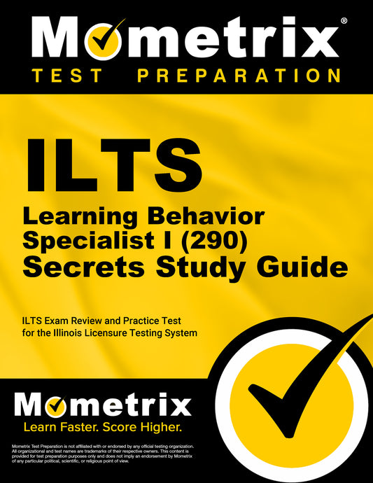 ILTS Learning Behavior Specialist I (290) Secrets Study Guide