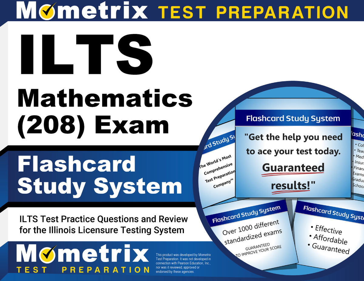ILTS Mathematics (208) Exam Flashcard Study System