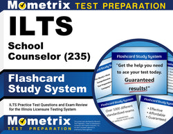 ILTS School Counselor (235) Flashcard Study System