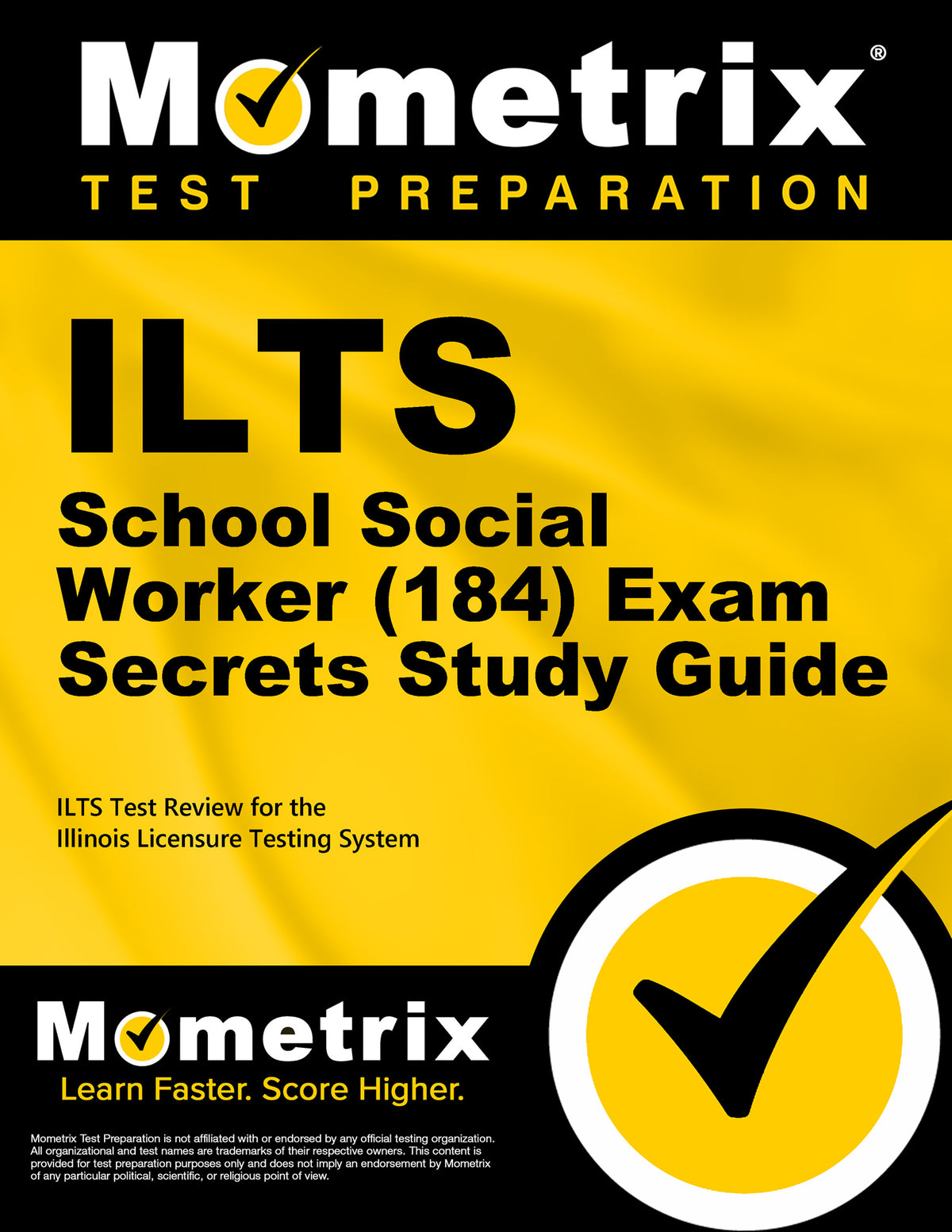 ILTS School Social Worker (184) Exam Secrets Study Guide
