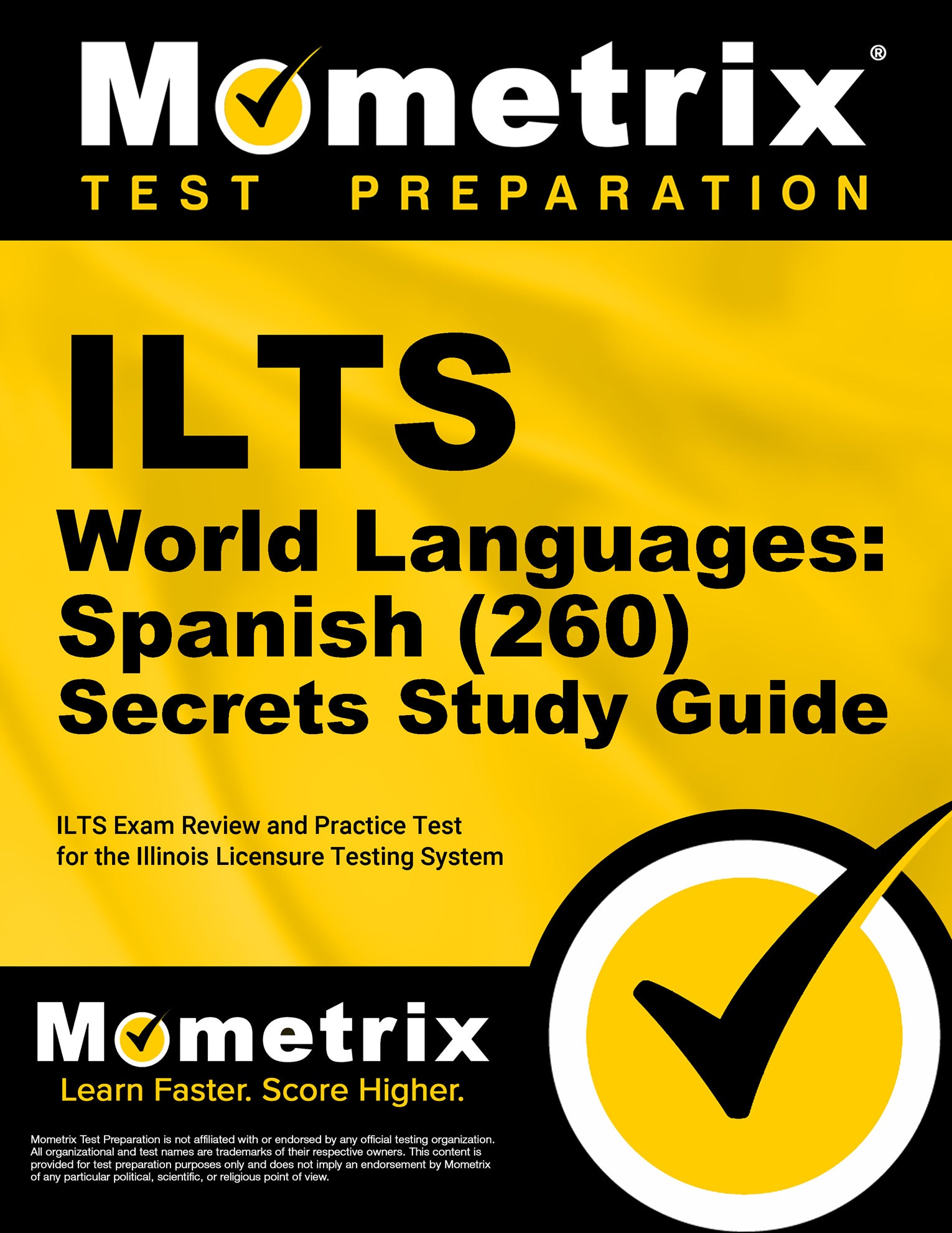 ILTS World Languages: Spanish (260) Secrets Study Guide