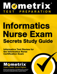 Informatics Nurse Exam Secrets Study Guide (ebook access)