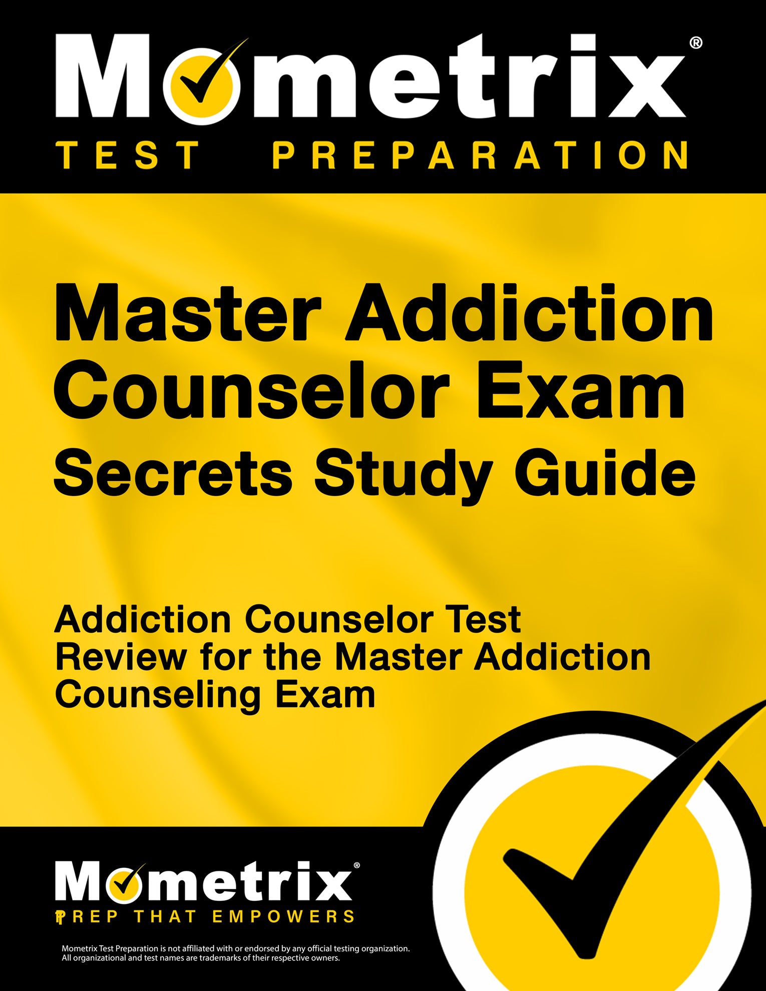 Master Addiction Counselor Exam Secrets Study Guide