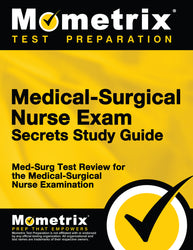 Medical-Surgical Nurse Exam Secrets Study Guide (ebook access)