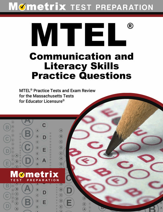 MTEL Communication and Literacy Skills Practice Questions