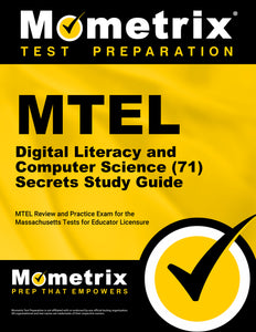 MTEL Digital Literacy and Computer Science (71) Secrets Study Guide