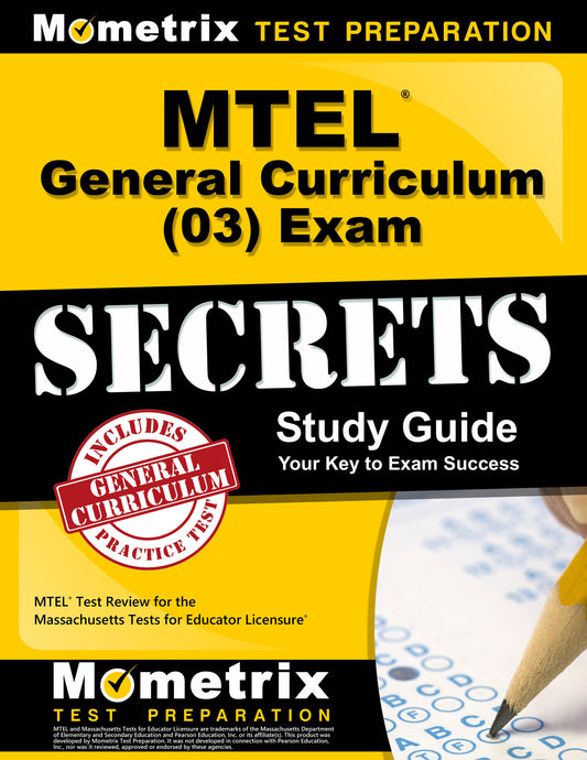 MTEL General Curriculum (03) Exam Secrets Study Guide