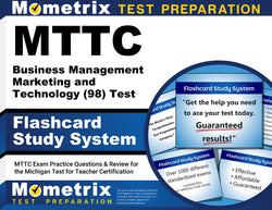 MTTC Business Management Marketing and Technology (98) Test Flashcard Study System