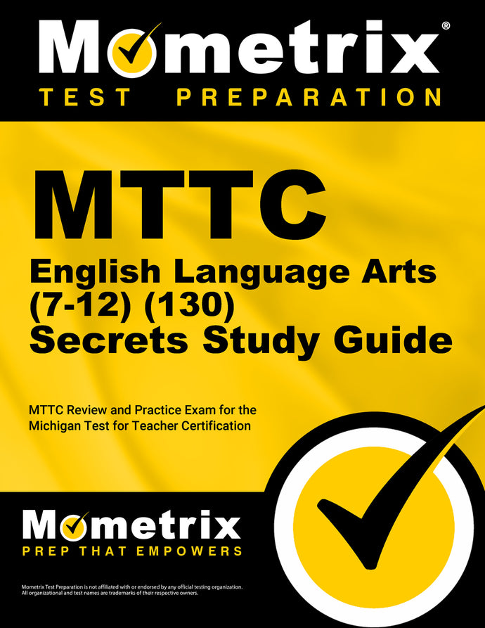 MTTC English Language Arts (7-12) (130) Secrets Study Guide