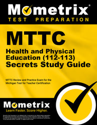 MTTC Health and Physical Education (112-113) Secrets Study Guide (printed book)