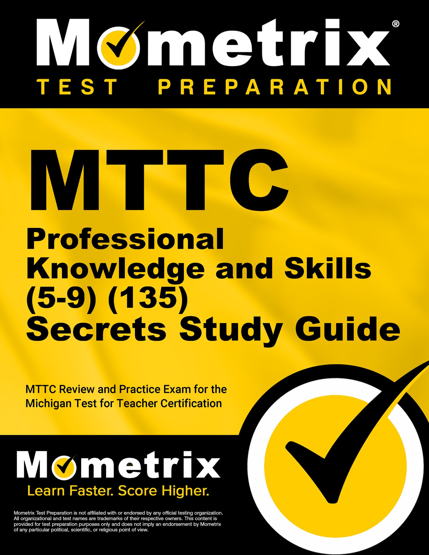 MTTC Professional Knowledge and Skills (5-9) (135) Secrets Study Guide