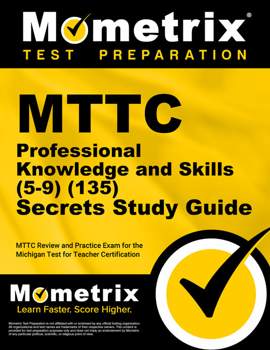 MTTC Professional Knowledge and Skills (5-9) (135) Secrets Study Guide