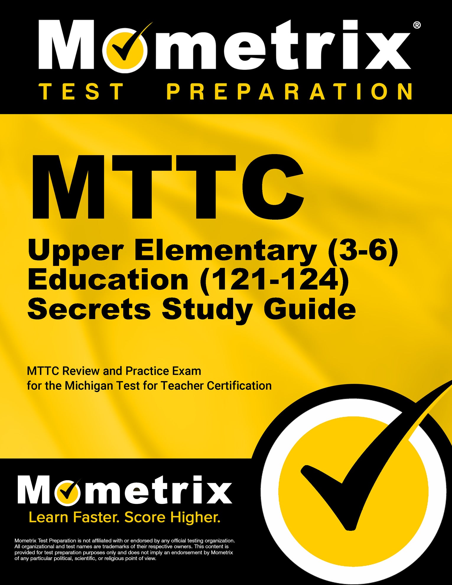 MTTC Upper Elementary (3-6) Education (121-124) Secrets Study Guide