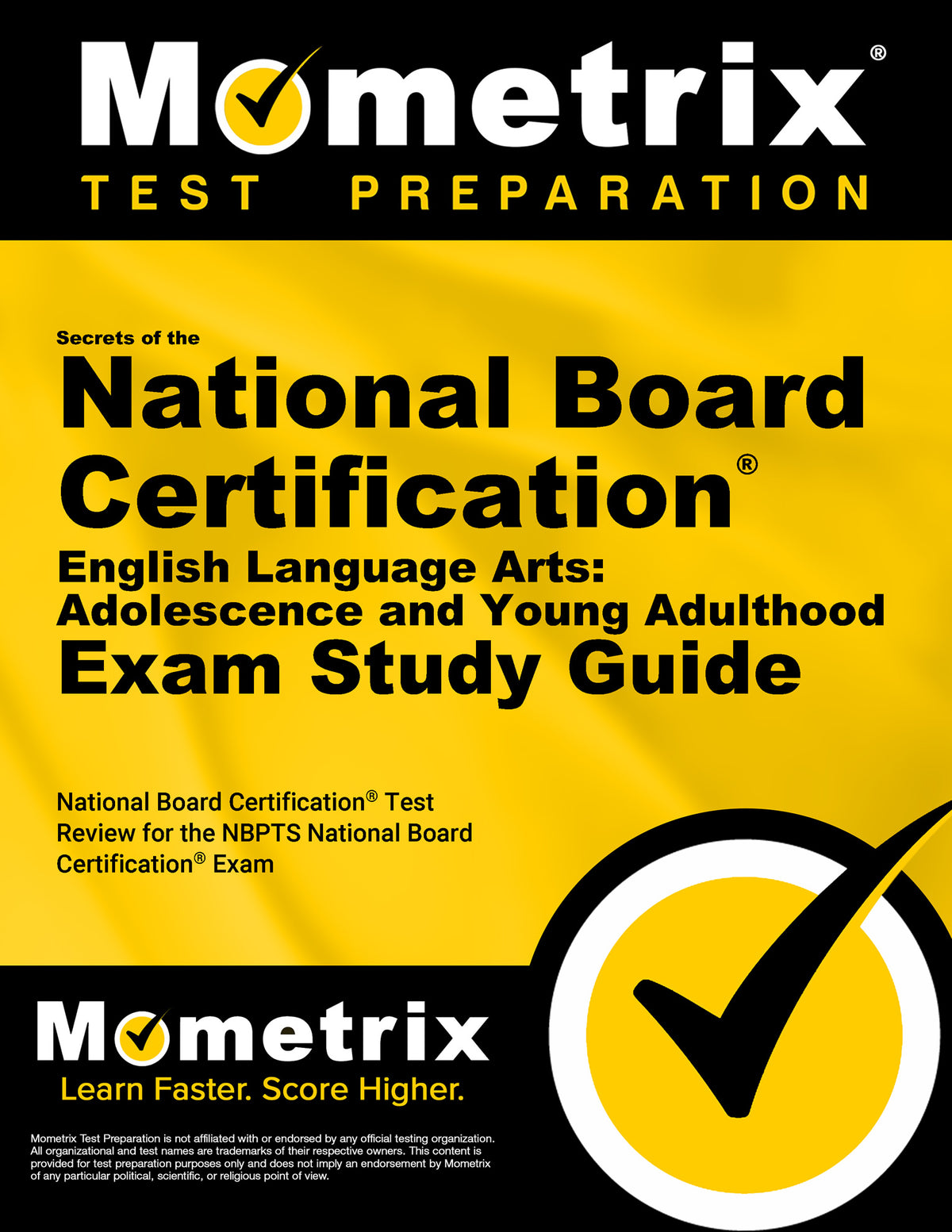 Secrets of the National Board Certification English Language Arts: Adolescence and Young Adulthood Exam Study Guide