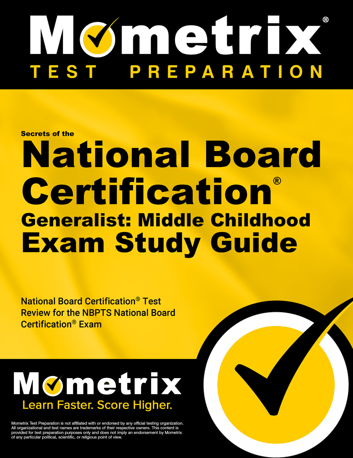Secrets of the National Board Certification Generalist: Middle Childhood Exam Study Guide