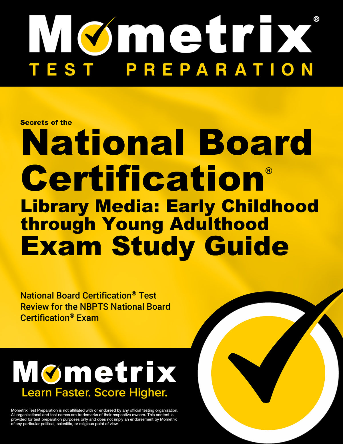 Secrets of the National Board Certification Library Media: Early Childhood through Young Adulthood Exam Study Guide