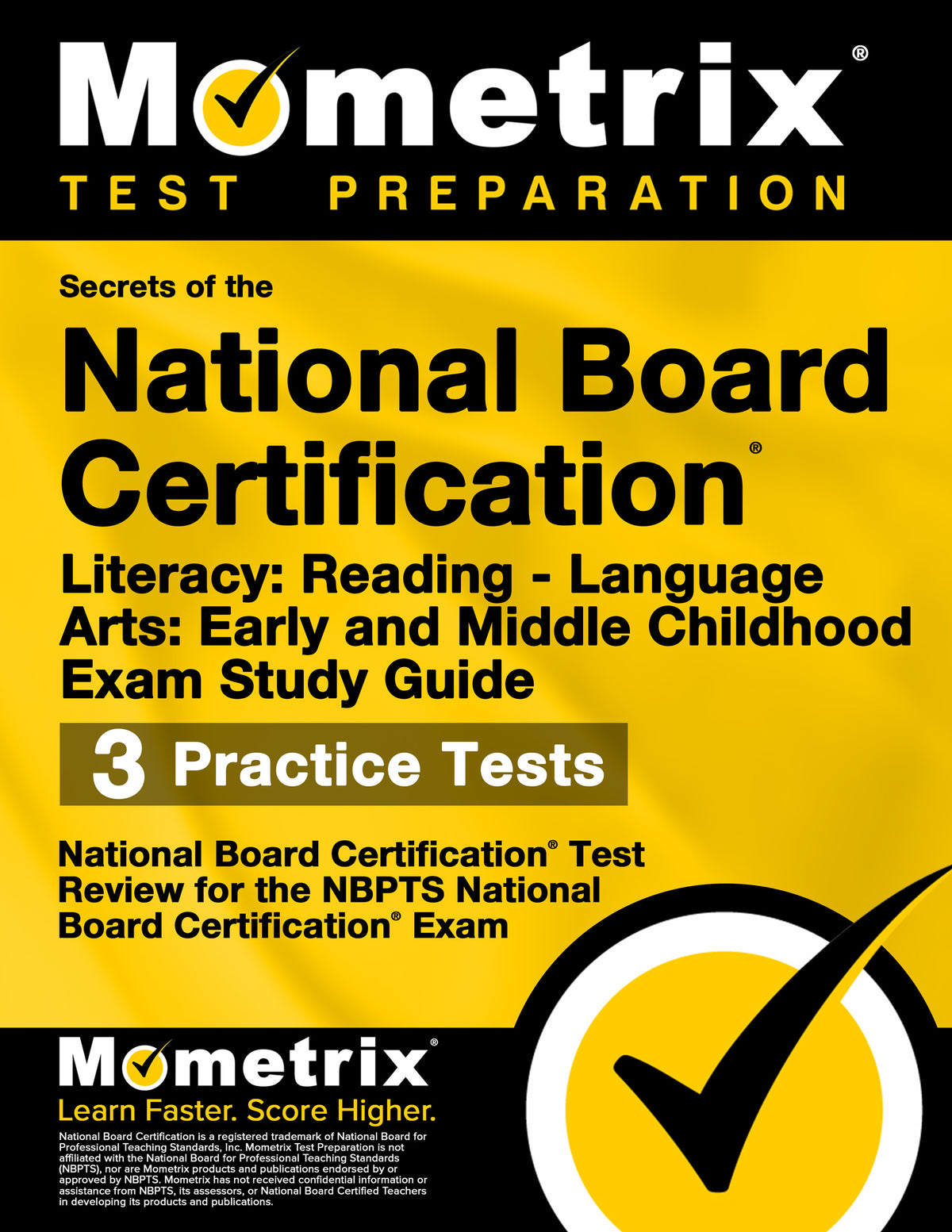 Secrets of the National Board Certification Literacy: Reading - Language Arts: Early and Middle Childhood Exam Study Guide (printed book)