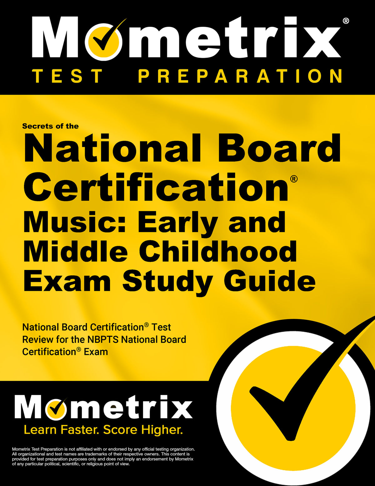 Secrets of the National Board Certification Music: Early and Middle Childhood Exam Study Guide
