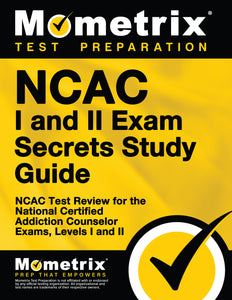 NCAC I and II Exam Secrets Study Guide