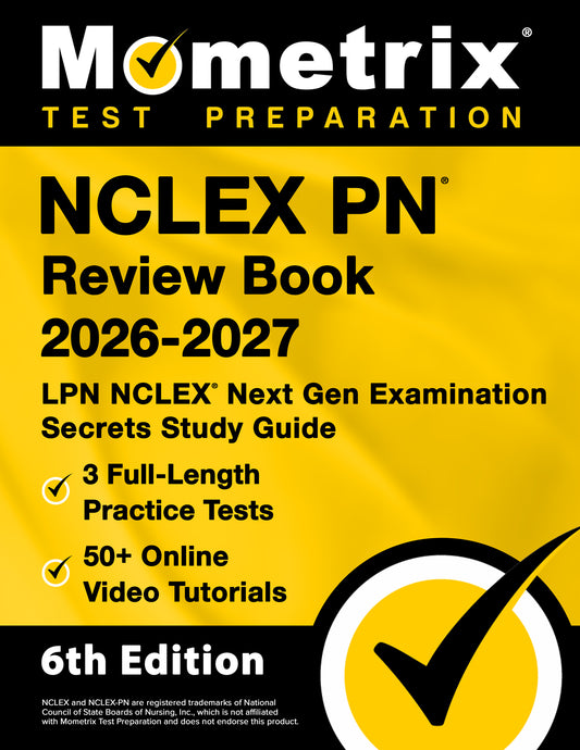 NCLEX PN Review Book 2026-2027 - LPN NCLEX Next Gen Examination Secrets Study Guide [6th Edition]
