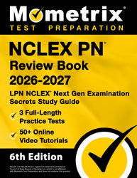 NCLEX PN Review Book 2026-2027 - LPN NCLEX Next Gen Examination Secrets Study Guide [6th Edition] (ebook access)