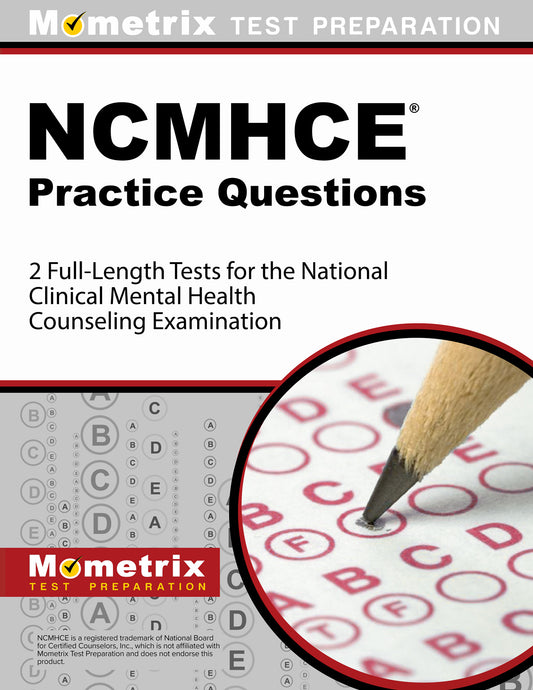 NCMHCE Practice Questions [3rd Edition]