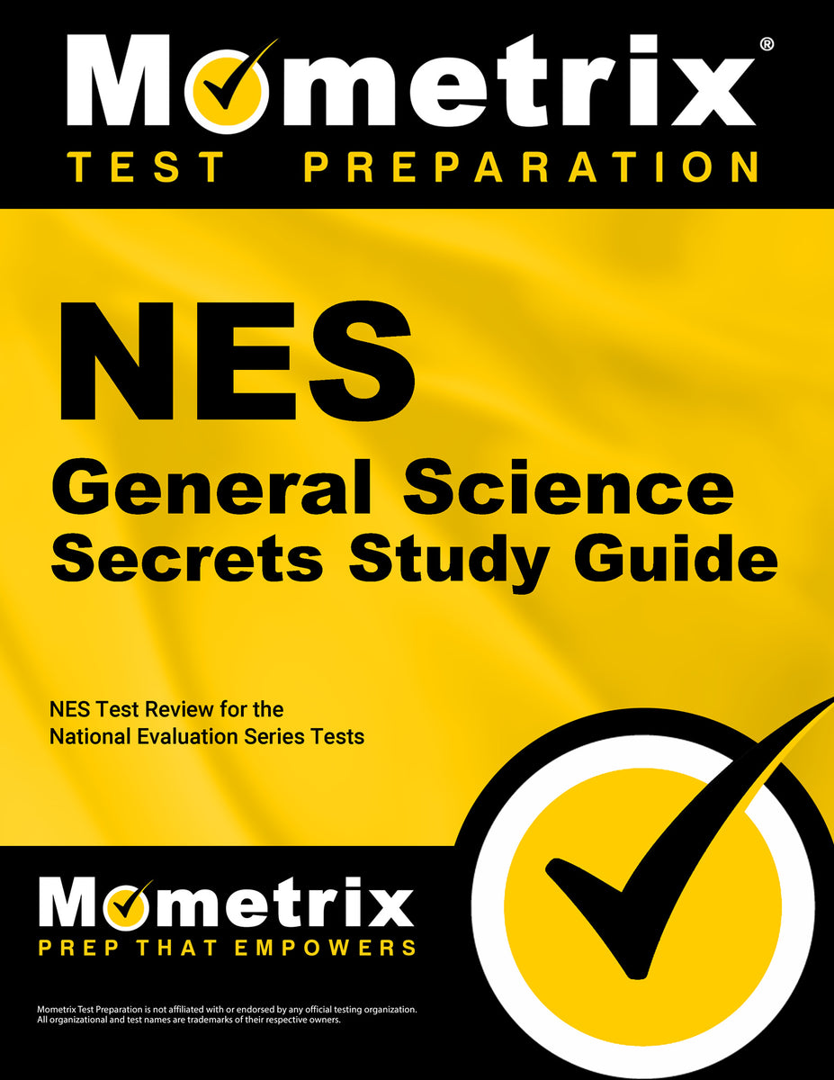 NES General Science Secrets Study Guide – Mometrix Test Preparation
