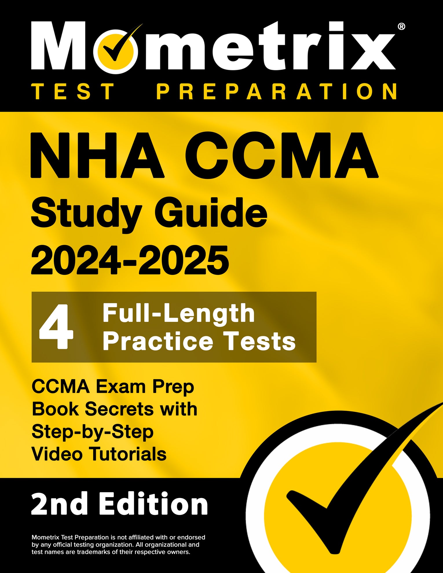 NHA CCMA Study Guide 2024-2025 - CCMA Exam Prep Book Secrets [2nd Edition]
