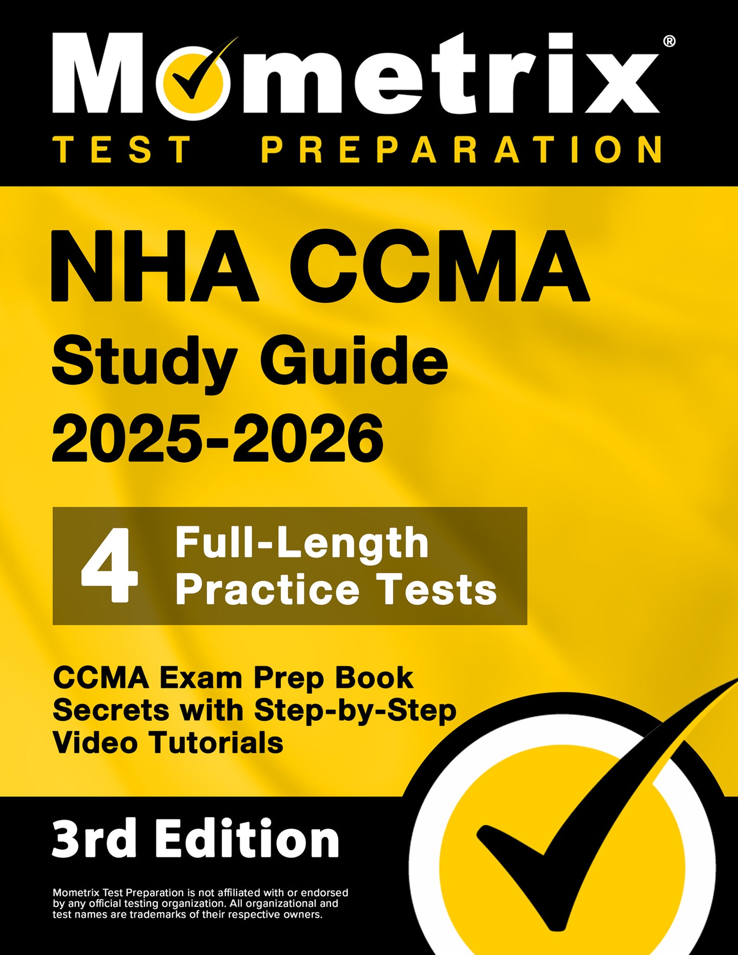 NHA CCMA Study Guide 2025-2026 - CCMA Exam Prep Book Secrets [3rd Edition]
