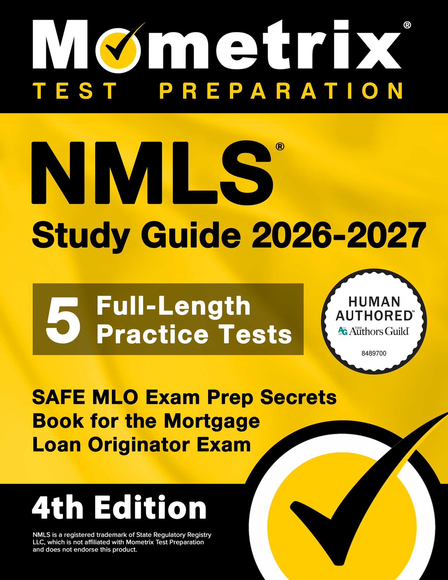 NMLS Study Guide 2026-2027 - SAFE MLO Exam Prep Secrets Book [4th Edition]