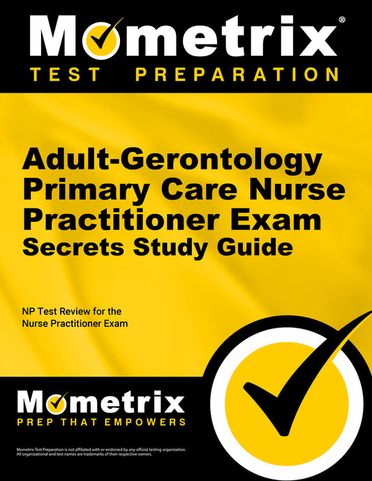 Adult-Gerontology Primary Care Nurse Practitioner Exam Secrets Study Guide
