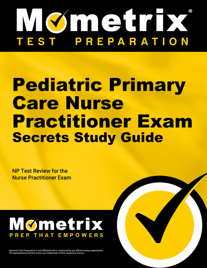 Pediatric Primary Care Nurse Practitioner Exam Secrets Study Guide ...