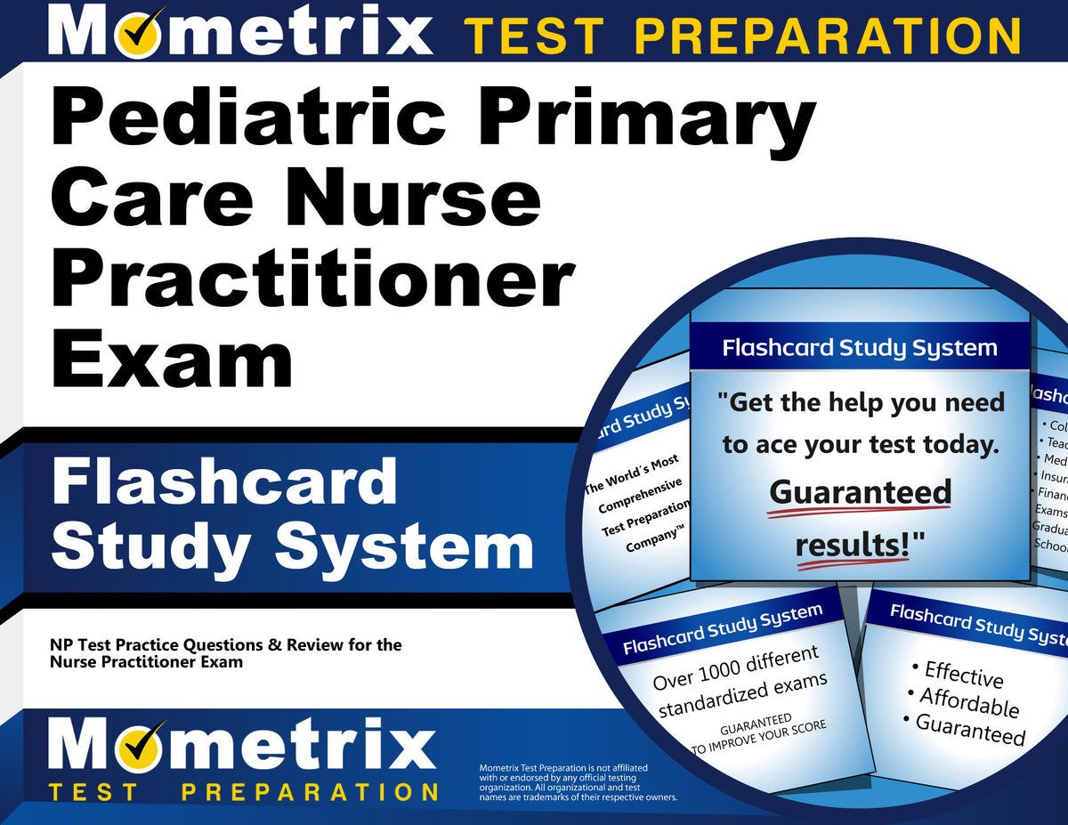 Pediatric Primary Care Nurse Practitioner Exam Flashcard Study System