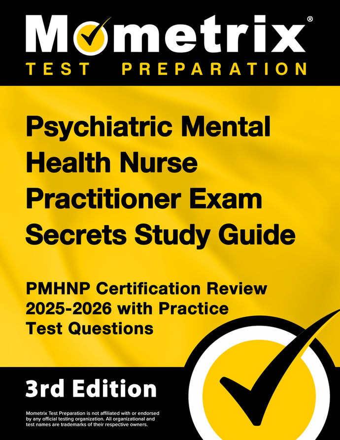 Psychiatric Mental Health Nurse Practitioner Exam Secrets Study Guide [3rd Edition]