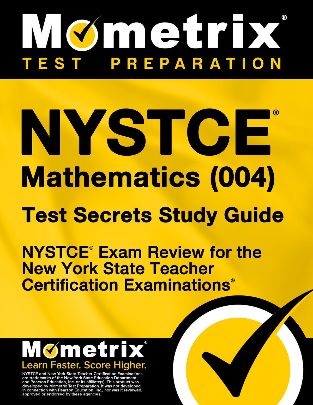 NYSTCE Mathematics (004) Test Secrets Study Guide