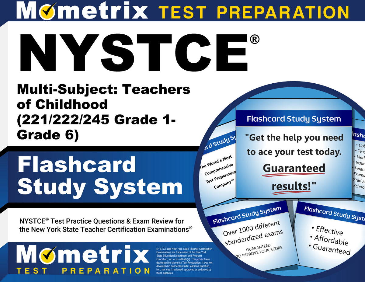 NYSTCE Multi-Subject: Teachers of Childhood (221/222/245 Grade 1-Grade 6) Flashcard Study System