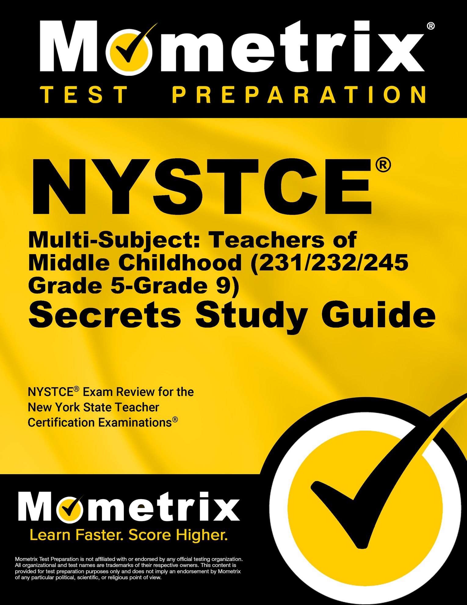 NYSTCE Multi-Subject: Teachers of Middle Childhood (231/232/245 Grade 5-Grade 9) Secrets Study Guide