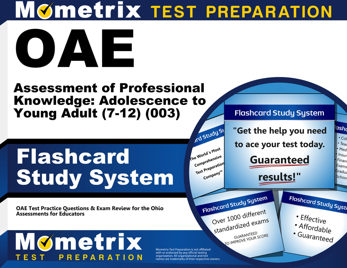 OAE Assessment of Professional Knowledge: Adolescence to Young Adult (7-12) (003) Flashcard Study System