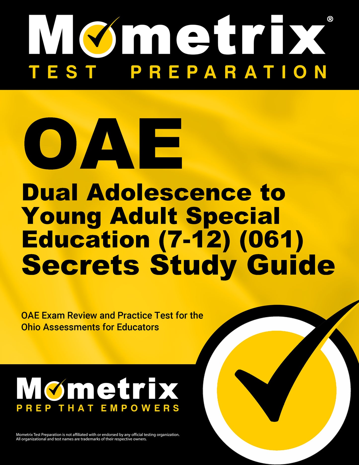 OAE Dual Adolescence to Young Adult Special Education (7-12) (061) Secrets Study Guide