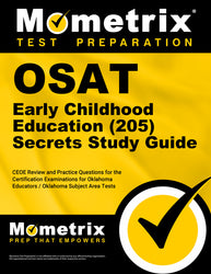 OSAT Early Childhood Education (205) Secrets Study Guide (printed book)