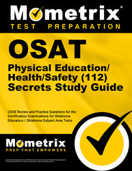 OSAT Physical Education/Health/Safety (112) Secrets Study Guide (ebook access)