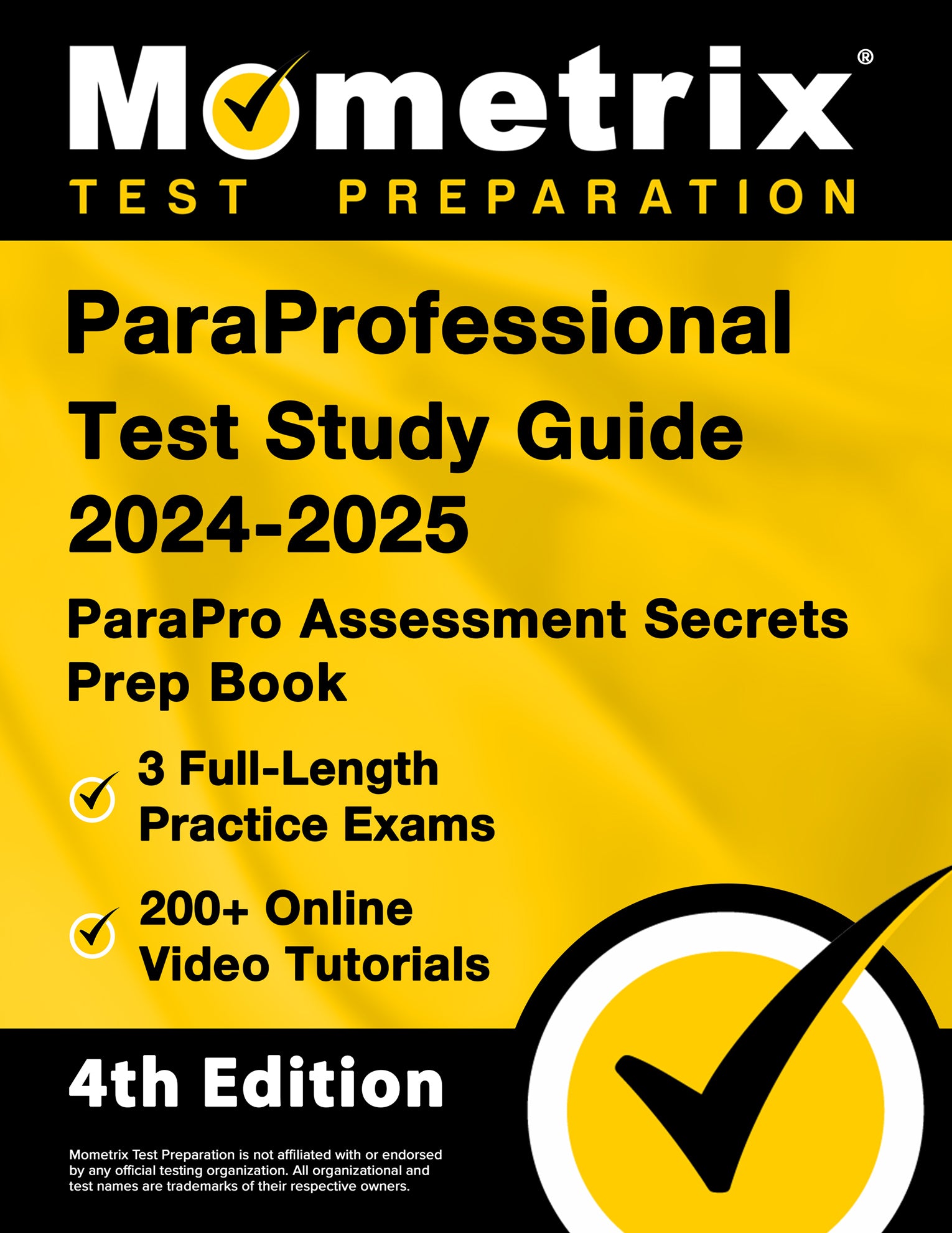 ParaProfessional Test Study Guide 2024-2025 - ParaPro Assessment Secrets Prep Book [4th Edition]