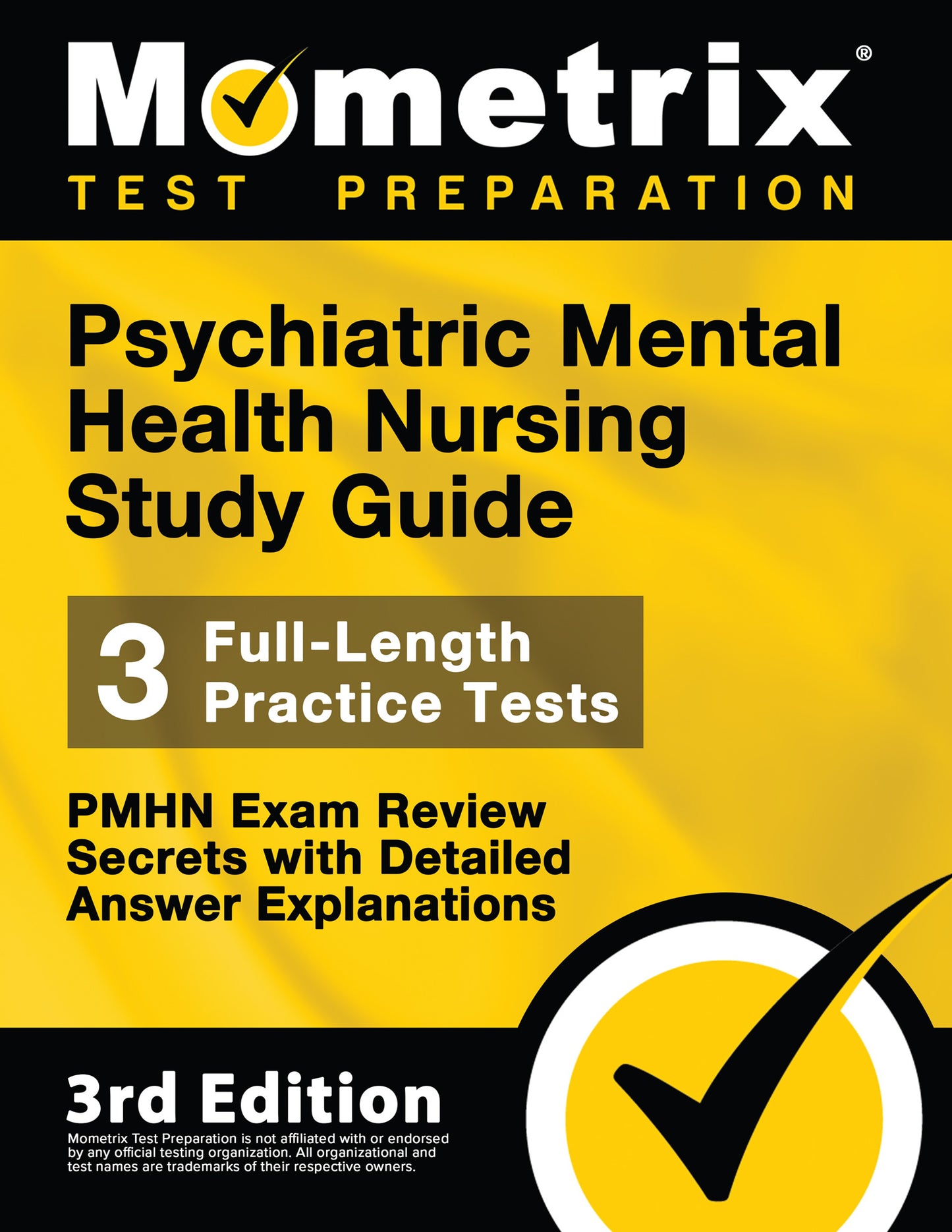 Psychiatric Mental Health Nursing Study Guide - PMHN Exam Review Secrets [3rd Edition] (printed book)