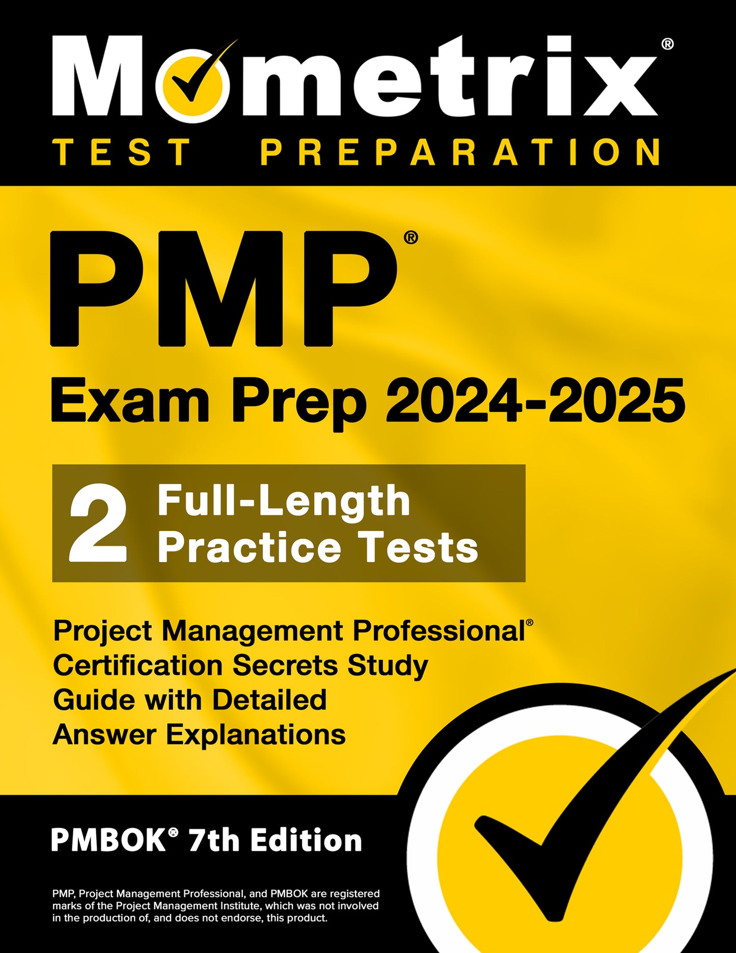 PMP Exam Prep 2024-2025 - Project Management Professional Certification Secrets Study Guide [PMBOK 7th Edition]