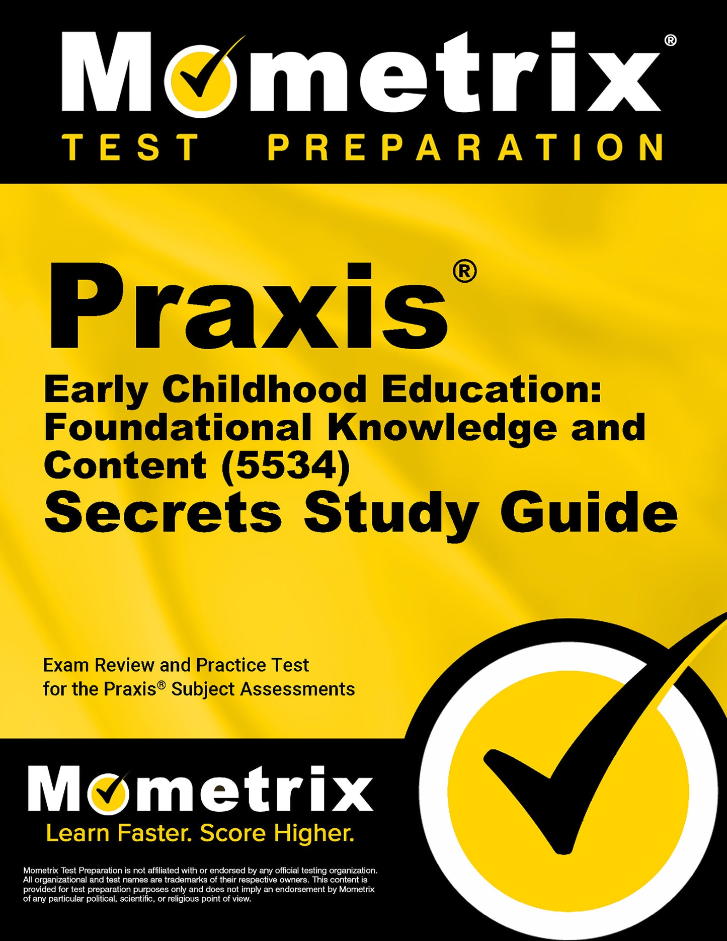 Praxis Early Childhood Education: Foundational Knowledge and Content (5534) Secrets Study Guide
