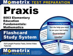 Praxis 8003 Elementary Education Fundamentals: Mathematics Flashcard Study System
