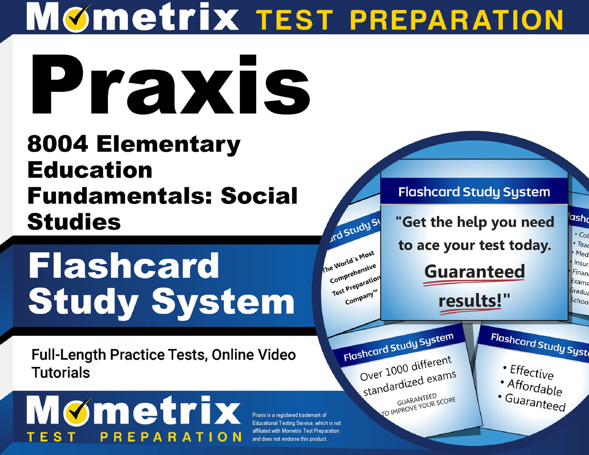 Praxis 8004 Elementary Education Fundamentals: Social Studies Flashcard Study System