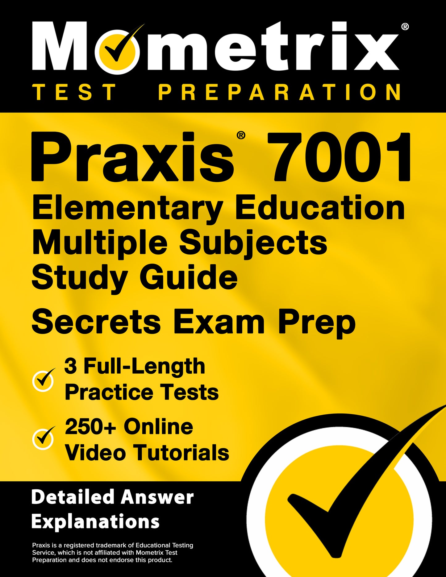 Praxis 7001 Elementary Education Multiple Subjects Study Guide - Secrets Exam Prep
