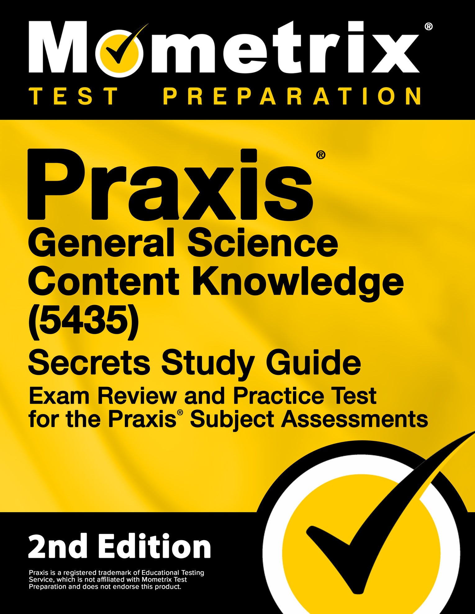 Praxis General Science: Content Knowledge (5435) Secrets Study Guide [2nd Edition]